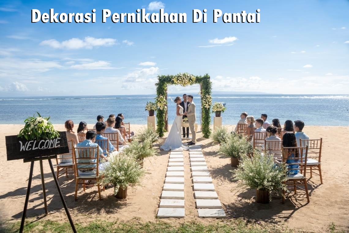  Dekorasi  Pernikahan  Di Pantai  Eochicweddings com